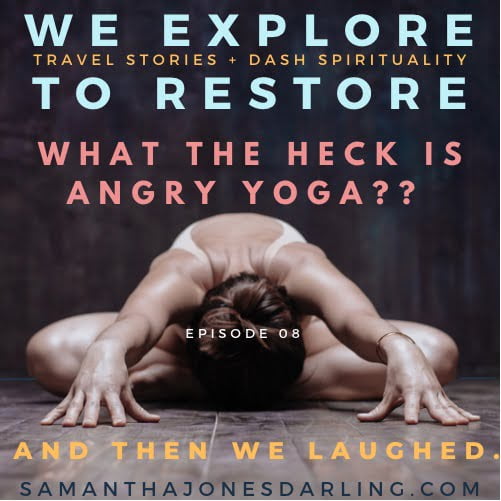 What is Angry Yoga?