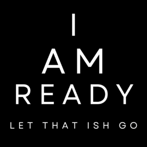 I Am Ready